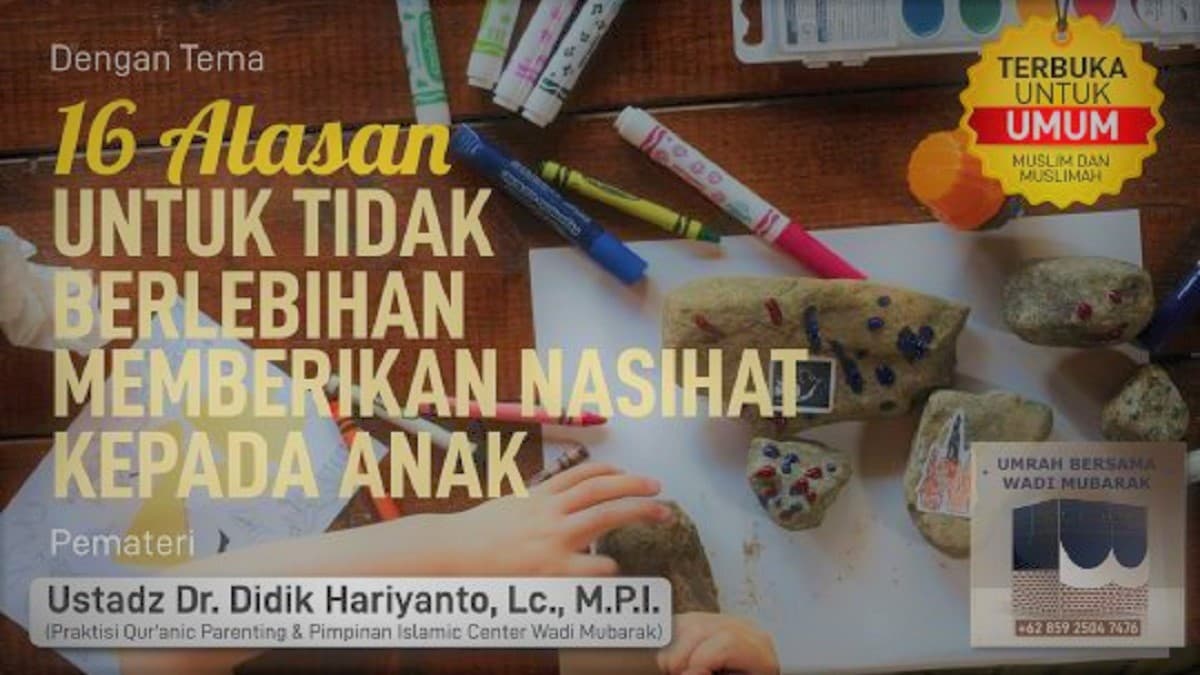 16 Alasan Untuk Tidak Berlebihan, Memberikan Nasihat Kepada Anak