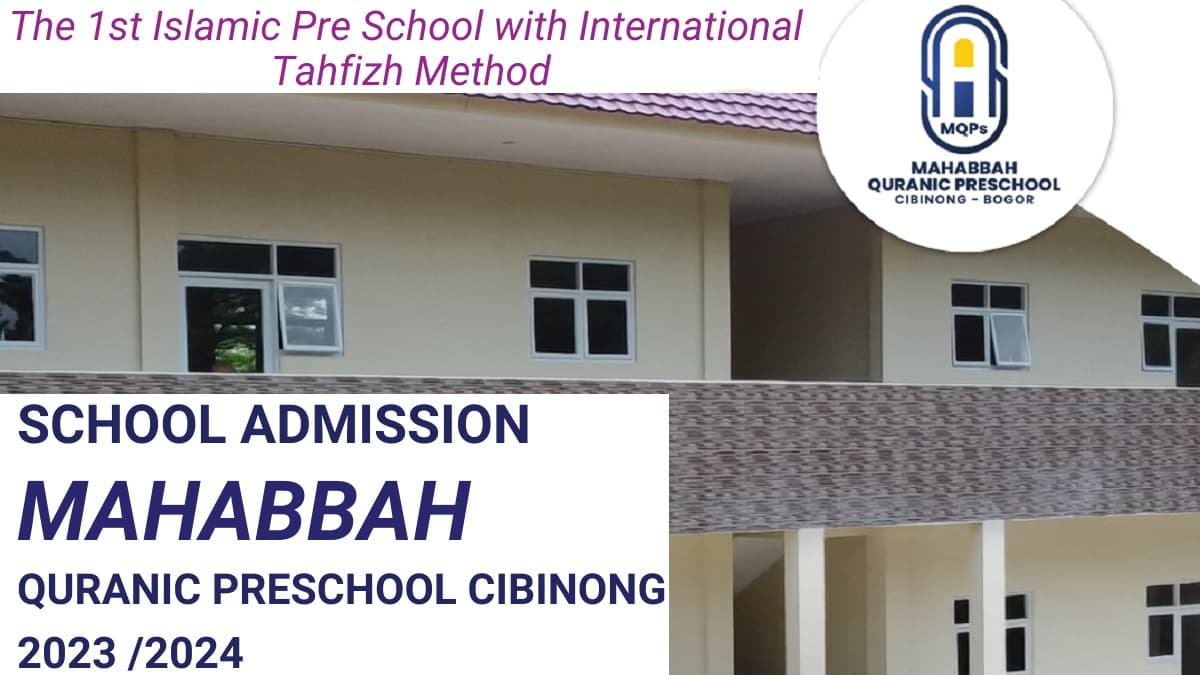 Open Registrastion: Mahabbah Qur’anic Preschool