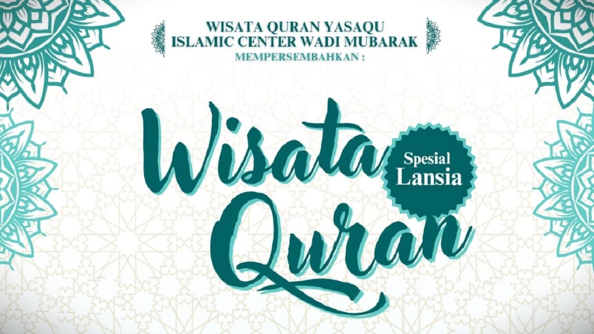 Wisata Qur’an Spesial Lansia dan Masa Keemasan