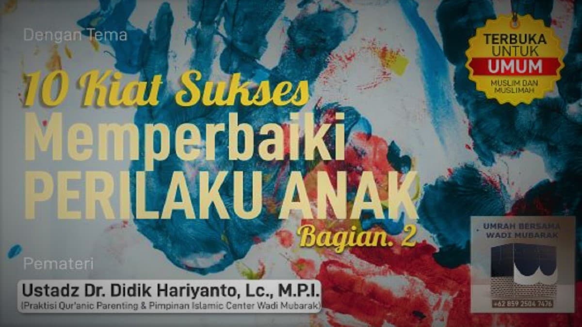 10 Kiat Sukses Memperbaiki Perilaku Anak (Bag.2)