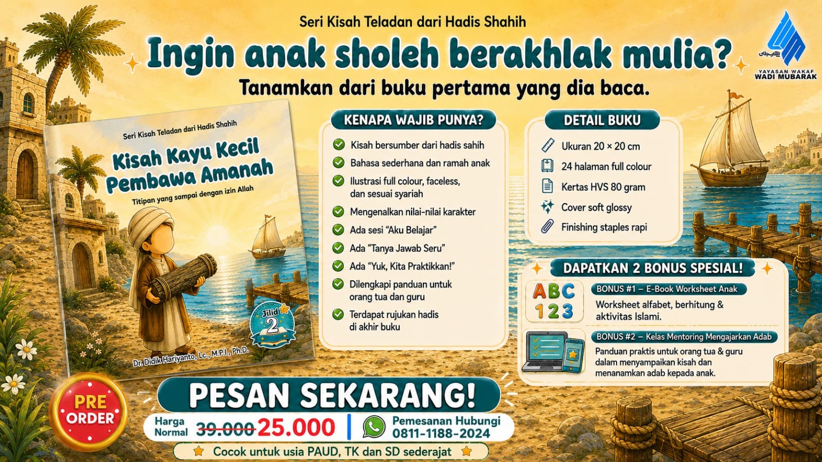 KISAH KAYU KECIL PEMBAWA AMANAH | PRE-ORDER SERI KISAH TELADAN DARI HADIS SHAHIH 📚